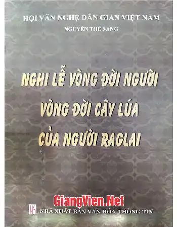 Ảnh bìa của Nghi lễ vòng đời người vòng đời cây lúa của người Raglai