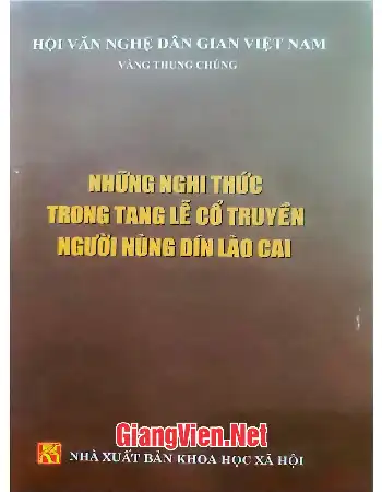 Ảnh bìa của Những nghi thức trong tang lễ cổ truyền Nùng Dín Lào Cai