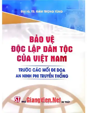 Ảnh bìa của Bảo vệ độc lập dân tộc của Việt Nam trước mối đe dọa an ninh phi truyền thống
