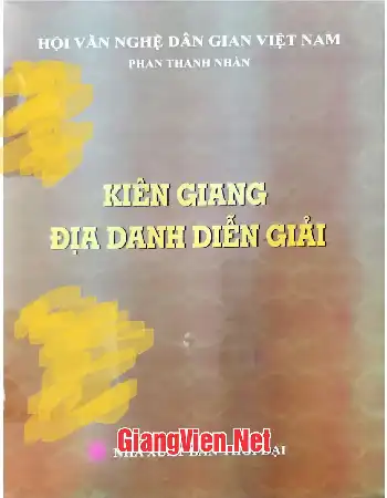 Ảnh bìa của Kiên Giang địa danh diễn giải