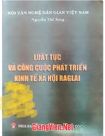 Ảnh bìa của Luật tục và công cuộc phát triển kinh tế xã hội Raglai