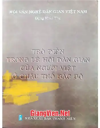 Ảnh bìa của Trò diễn trong lễ hội dân gian của người Việt ở Châu Thổ Bắc Bộ