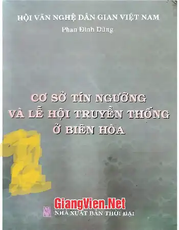Ảnh bìa của Cơ sở tín ngưỡng và lễ hội ở Biên Hòa
