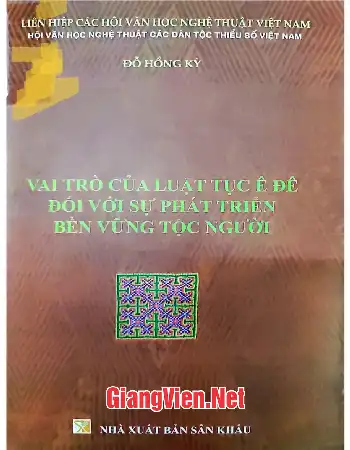 Ảnh bìa của Vai trò của luật tục Ê Đê đối với sự phát triển bền vững tộc người