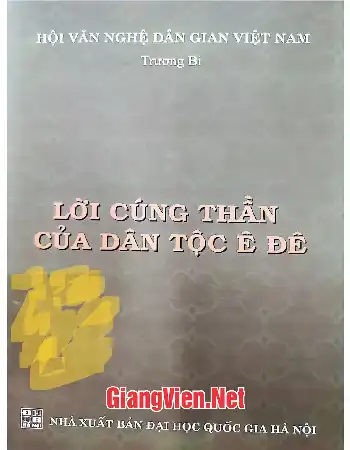 Ảnh bìa của Lời cúng thần của dân tộc ÊĐê