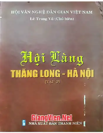 Ảnh bìa của Hội làng Thăng Long - Hà Nội Tập 2