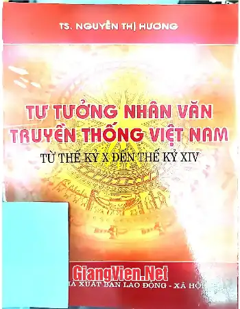 Ảnh bìa của Tư tưởng nhân văn truyền thống Việt Nam từ thế kỷ X đến thế kỷ XIV
