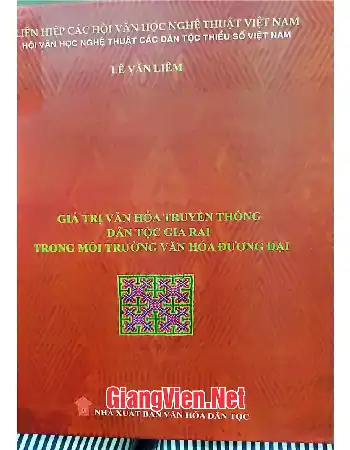 Ảnh bìa của Giá trị văn hóa truyền thống dân tộc Gia Rai trong môi trường văn hóa đương đại