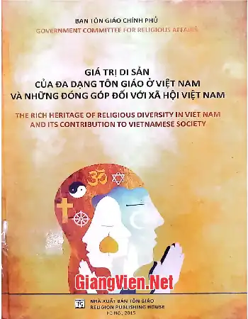 Ảnh bìa của Giá trị di sản của đa dạng tôn giáo ở Việt Nam và những đóng góp đối với xã hội Việt Nam