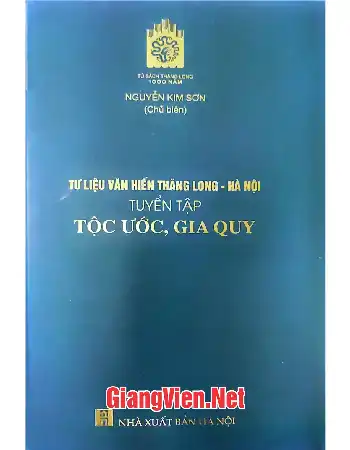 Ảnh bìa của Tư liệu văn hiến Thăng Long - Hà Nội, tuyển tập tộc ước, Gia Quy