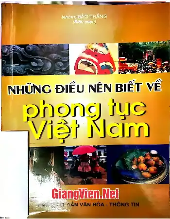 Ảnh bìa của Những điều nên biết về phong tục Việt Nam