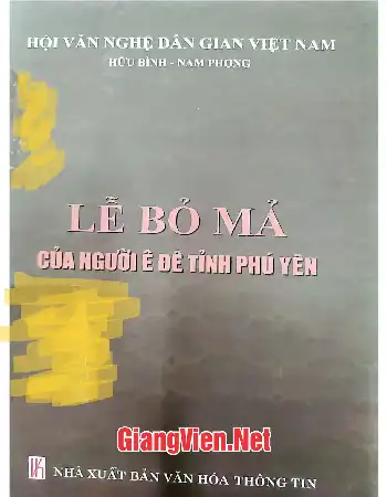 Ảnh bìa của Lễ bỏ mả của người Ê Đê tỉnh Phú Yên