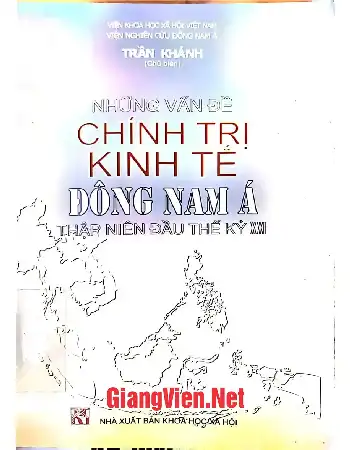 Ảnh bìa của Những vấn đề chính trị, kinh tế Đông Nam á thập niêm đầu thế kỷ XXI