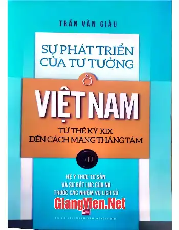 Ảnh bìa của Sự phát triển của tư tưởng Việt Nam từ thế kỷ 19 đến cách mạng tháng Tám, Tập 2