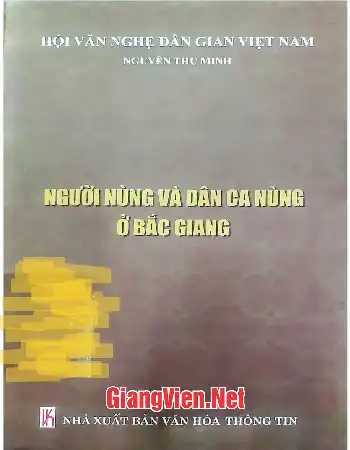 Ảnh bìa của Người Nùng và dân ca Nùng ở Bắc Giang