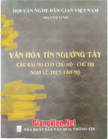 Ảnh bìa của Văn hóa tín ngưỡng Tày các bài mo cho chủ hộ - chủ họ nghi lễ then tảo mộ