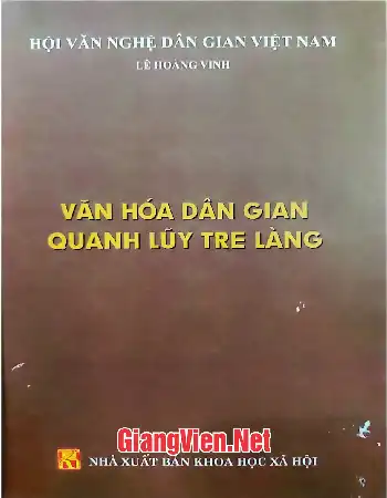 Ảnh bìa của Văn hóa dân gian quanh lũy tre làng