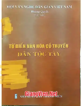 Ảnh bìa của Từ điển văn hóa cổ truyền dân tộc Tày