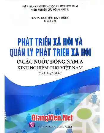 Ảnh bìa của Phát triển xã hội và quản lý phát triển xã hội ở các nước Đông Nam á kinh nghiệm cho Việt Nam