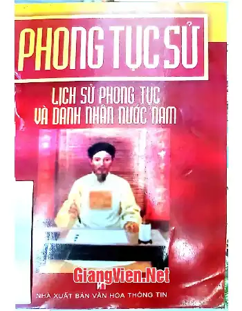Ảnh bìa của Phong tục sử. Lịch sử phong tục và danh nhân nước Nam.