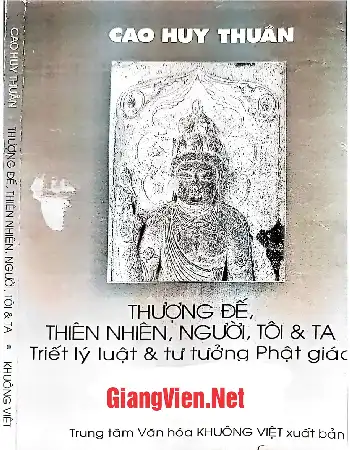 Ảnh bìa của Thượng đế, thiên nhiên,người, tôi và ta, triết lý luật và tư tưởng Phật giáo