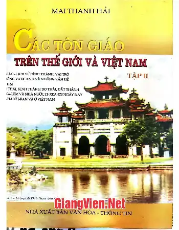 Ảnh bìa của Các tôn giáo trên thế giới và Việt Nam tập II: Công giáo, Đạo Do Thái, Đạo Bahai