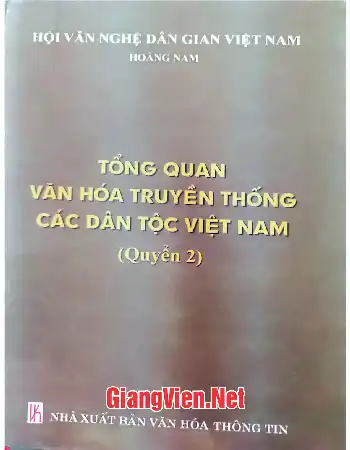 Ảnh bìa của Tổng quan văn hóa truyền thống các dân tộc Việt Nam Quyển 2