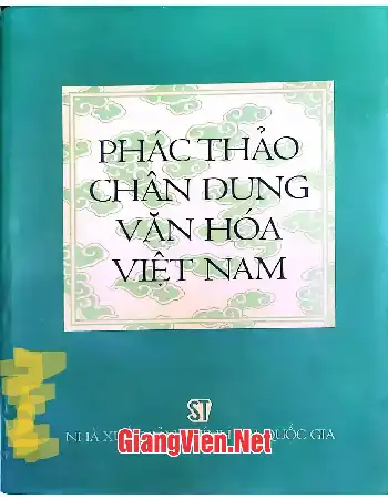 Ảnh bìa của Phác thảo chân dung văn hoá Việt Nam