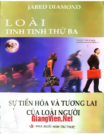 Ảnh bìa của Loài tinh tinh thứ ba, Sự tiến hóa và tương lai của loài người
