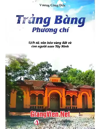 Ảnh bìa của Trảng Bàng phương chí Lịch sử, văn hóa vùng đất và con người nam Tây Ninh