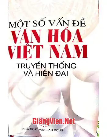 Ảnh bìa của Một số vấn đề văn hóa Việt nam truyền thống và hiện đại