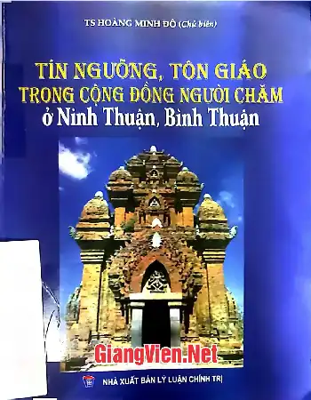 Ảnh bìa của Tín ngưỡng, tôn giáo trong cộng đồng người Chăm ở Ninh Thuận, Bình Thuận
