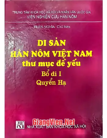 Ảnh bìa của Di sản Hán Nôm Việt Nam, Thư mục đề yếu: Bổ di I-quyển hạ Tục lệ, địa bạ, cổ chỉ, xã chí