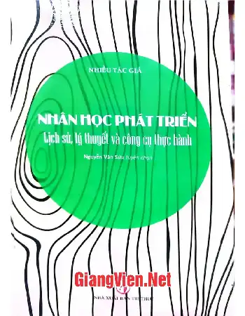 Ảnh bìa của Nhân học phát triển: Lịch sử, lý thuyết và công cụ thực hành