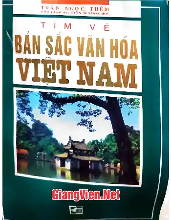 Ảnh bìa của Tìm về bản sắc văn hoá Việt Nam, Cái nhìn hệ thống - loại hình