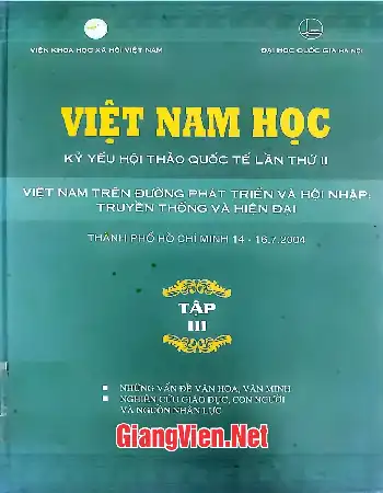 Ảnh bìa của Việt Nam học quốc tế lần thứ hai Việt Nam trên đường phát triển và hội nhập: truyền thống và hiện đại, Tập 3