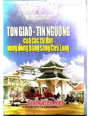 Ảnh bìa của Tôn giáo tín ngưỡng của các cư dân vùng đồng bằng sông Cửu Long
