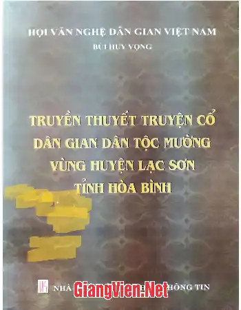 Ảnh bìa của Truyền thuyết truyện cổ dân gian dân tộc Mường vùng huyện Lạc Sơn tỉnh Hòa Bình