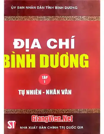 Ảnh bìa của Địa chí Bình Dương Tập 1: Tự nhiên - Nhân văn