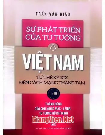 Ảnh bìa của Sự phát triển của tư tưởng Việt Nam từ thế kỷ 19 đến cách mạng tháng Tám, Tập 3