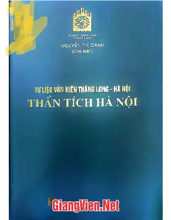 Ảnh bìa của Tư liệu văn hiến Thăng Long - Hà Nội - Thần tích Hà Nội