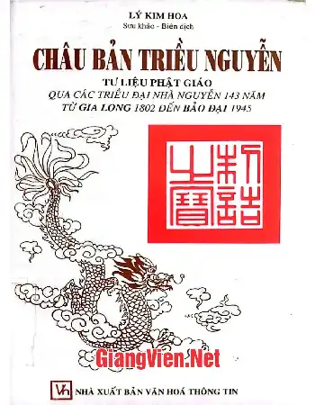 Ảnh bìa của Châu bản triểu Nguyễn, Tư liệu Phật giáo qua các triều đại nhà Nguyễn 143 năm từ Gia Long 1802 đến Bảo Đại 1945