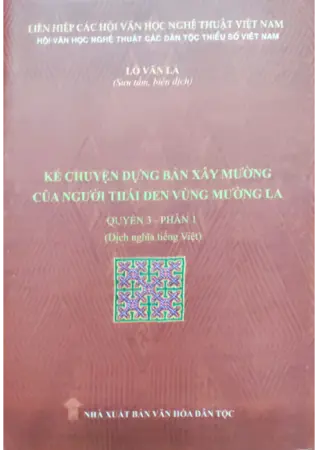 Ảnh bìa của Kể chuyện dựng bản xây Mường của người Thái đen vùng Mường La quyển 3 phần 1 Dịch nghĩa tiếng Việt