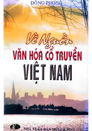 Ảnh bìa của Về nguồn văn hóa cổ truyền Việt Nam
