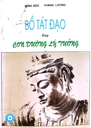 Ảnh bìa của Bồ tát đạo hay con đường lý tưởng tập 2