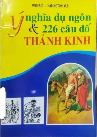 Ảnh bìa của Ý nghĩa dụ ngôn và 226 câu đố thánh kinh