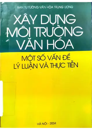 Ảnh bìa của Xây dựng môi trường văn hóa một số vấn đề lý luận và thực tiễn