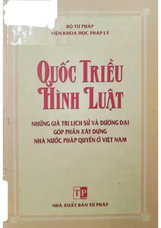 Ảnh bìa của Quốc triều hình luật những giá trị lịch sử và đương đại góp phần xây dựng nhà nước pháp quyền ở Việt Nam