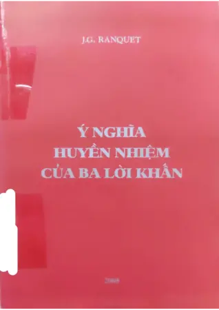 Ảnh bìa của Ý nghĩa huyền nhiệm của ba lời khấn