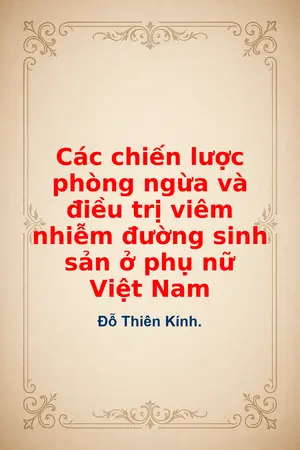 Ảnh bìa của Các chiến lược phòng ngừa và điều trị viêm nhiễm đường sinh sản ở phụ nữ Việt Nam